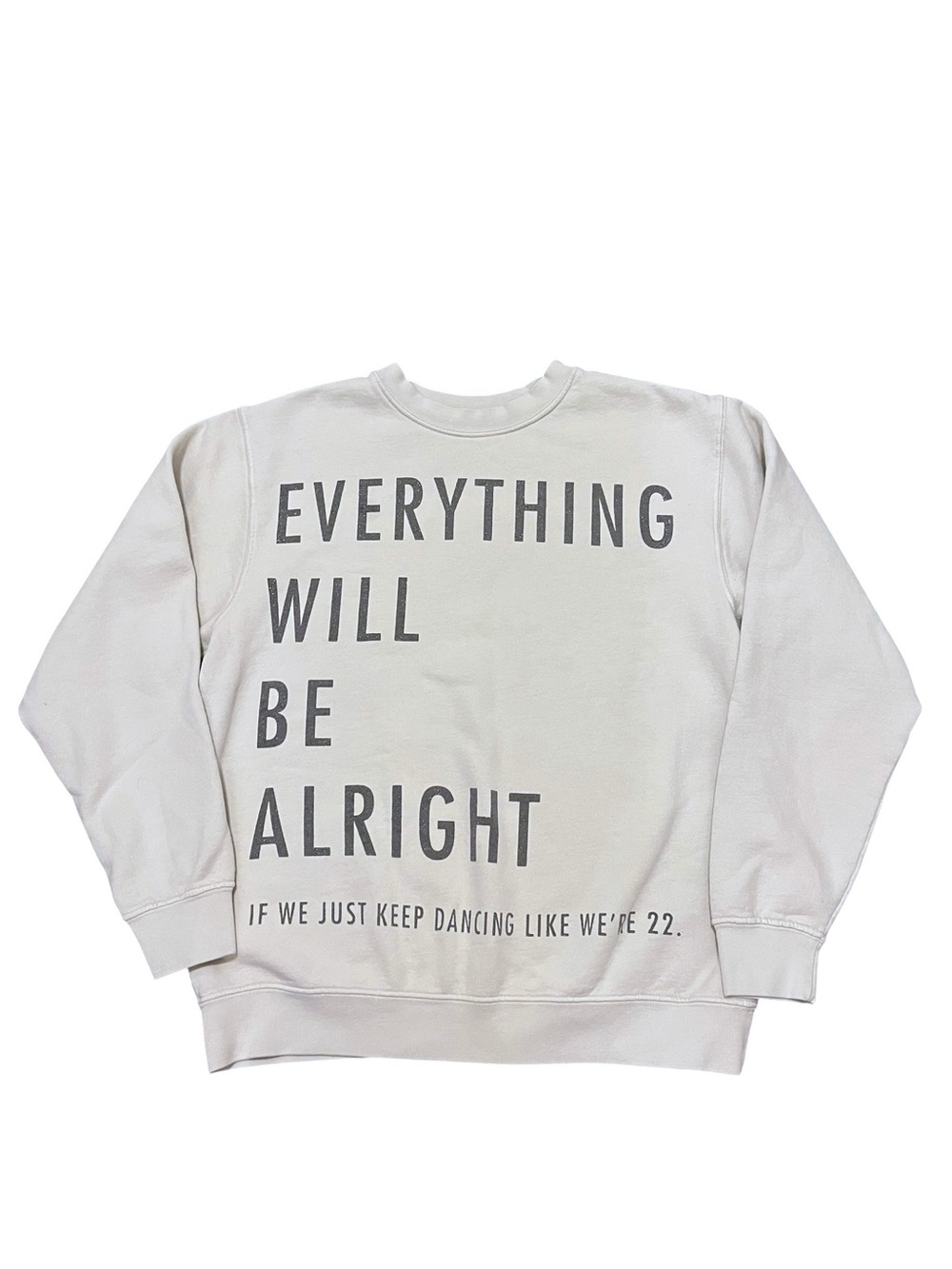 Taylor Swift Everything Will Be Alright Crewneck - Picture 1 of 5